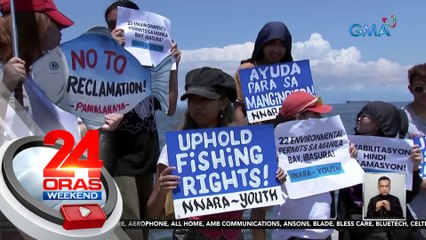 Ilang grupo, nananawagan sa gobyerno na tuluyang ihinto ang mga reclamation project sa Manila Bay | 24 Oras Weekend