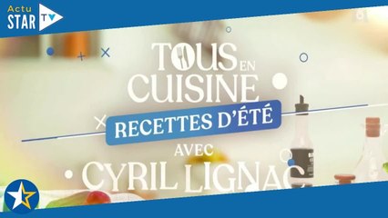 Tous en cuisine avec Cyril Lignac  les ingrédients du lundi 21 au vendredi 25 août 2023 pour les re