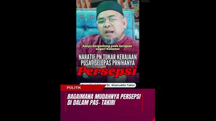 Naratif PN tukar kerajaan pusat selepas PRN 6 Negeri 2023 hanya persepsi