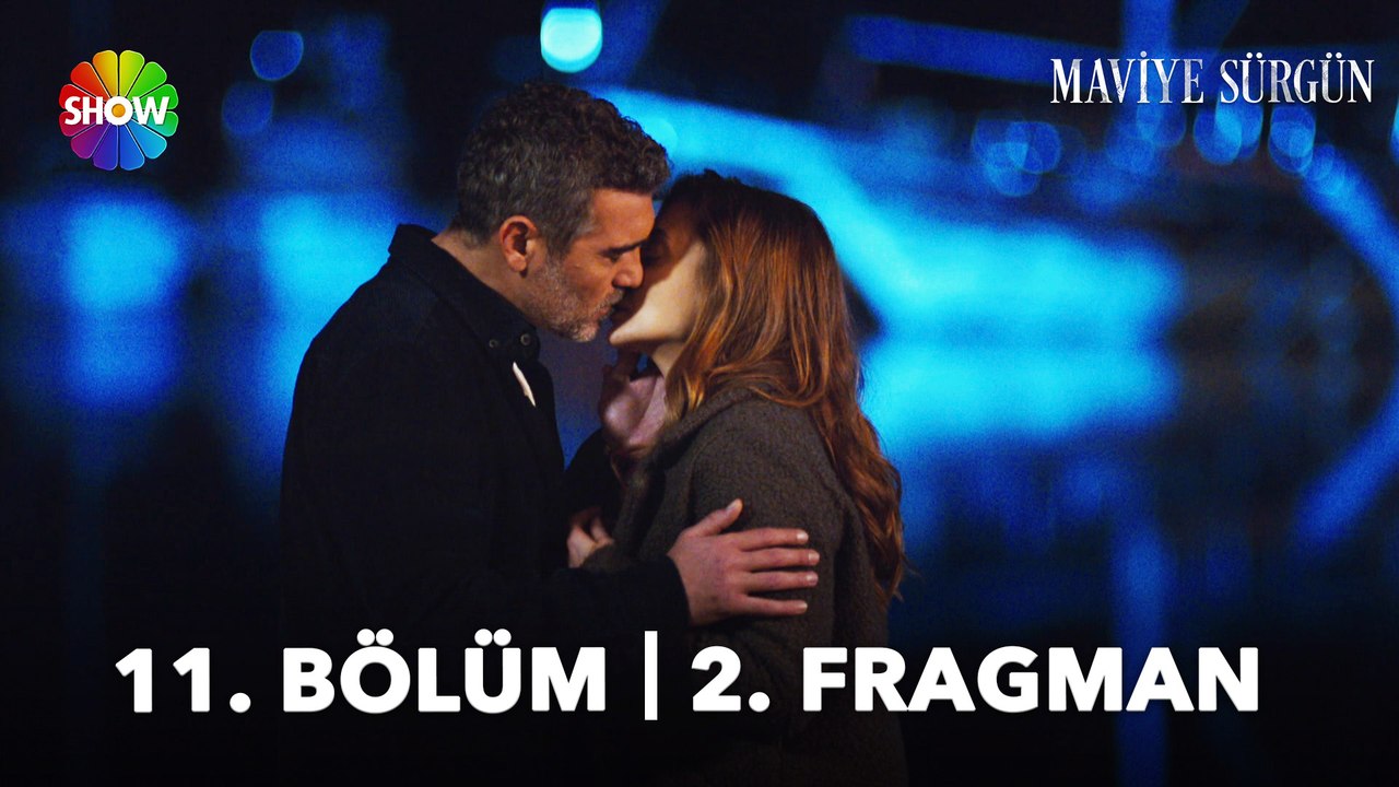 Maviye Sürgün 11. Bölüm 2. Fragman | "Sana ihtiyacım var..."