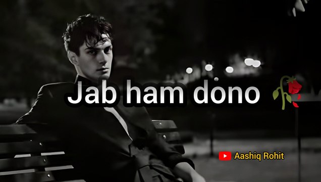 Ham dono kitne khus Shayari | Sad Emotional Status | Dard Bhari shayari | Purana Aashiq Rohit