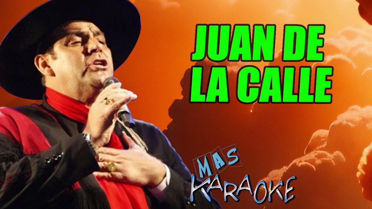 JUAN DE LA CALLE - El Chaqueño Palavecino (karaoke)