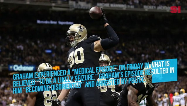 Jimmy Graham Taken Into Custody After Medical Episode, Saints Say