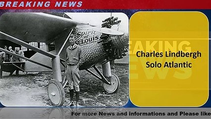 Charles Lindbergh Solo Atlantic