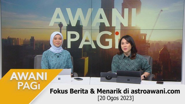 AWANI Pagi: Berita tumpuan & menarik di astroawani.com [20 Ogos 2023]