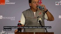 Alabama head coach Nick Saban talks about Dylan Lonergan's progress