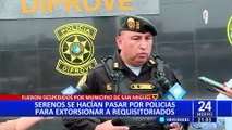 San Miguel: serenos se hacían pasar como policías y extorsionaban a requisitoriados