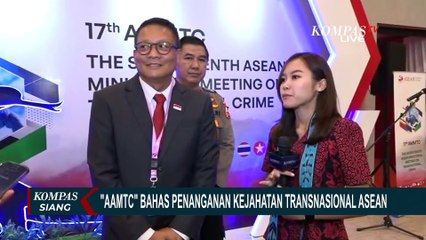 Digelar Secara Tatap Muka, AMMTC ke-17 Bahas Berbagai Isu Kejahatan Transnasional ASEAN