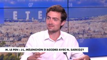 Nathan Devers : «Une chose est vraie dans ce que dit Jean-Luc Mélenchon : il y a certains éléments de dénominateur commun entre une partie de la majorité et le Rassemblement national»