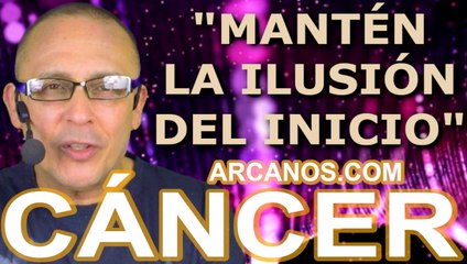 ♋️#CANCER #TAROT♋️ Mantén la ilusión del inicio ✨ARCANOS.COM✨