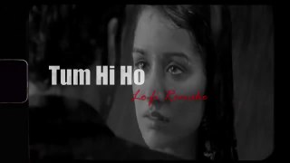 Tum Hi Ho Slowed and Reverbed (lyrical) | Aasiqui 2 | Arijit Singh | Mithoon | Shradha Kapoor| Aditya Roy Kapoor| Lofi Wala Banda