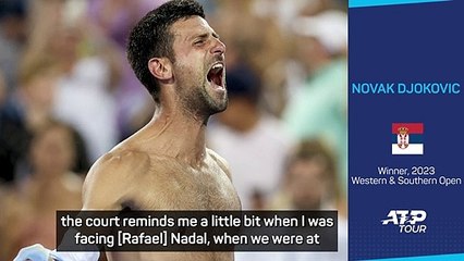 Djokovic sees echoes of peak Nadal after Alcaraz thriller