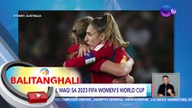 Spain, wagi sa 2023 FIFA Women's World Cup | BT