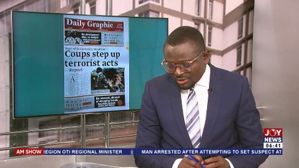 AM Newspaper Review || West Africa security situation: Coups step up terrorist acts - report