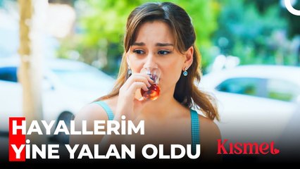 Ceylan'ın Hayallerini Yıkan Sürpriz Karar - Kısmet 9. Bölüm