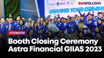 Booth Closing Ceremony Astra Financial di GIIAS 2023