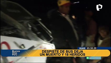 Despiste de bus deja 18 heridos y un muerto en Huari: empresa sancionada vuelve a protagonizar accidente