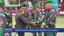 Danrem Ikuti Upacara Detik-Detik Proklamasi Dari Pulau Miangas