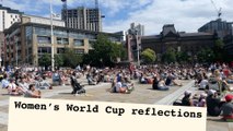 Women’s World Cup reflection from Millennium Square Leeds