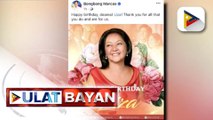 PBBM, binati si First Lady Liza Araneta-Marcos sa kaniyang kaarawan