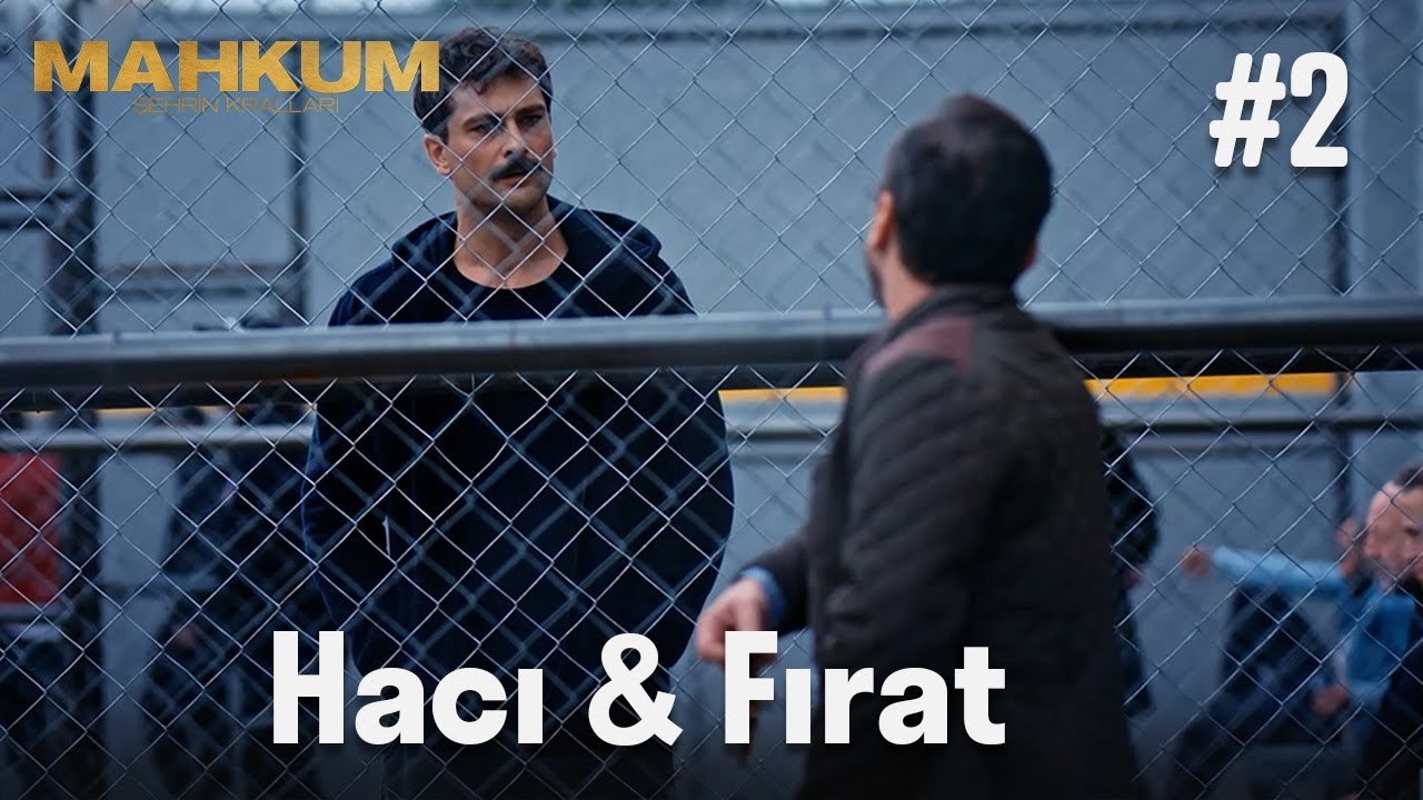 Hacı & Fırat #2