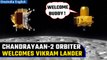 Chandrayaan-3 lander module establishes connection with Chandrayaan-2 orbiter | Oneindia News