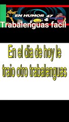 trabalenguas graciosos