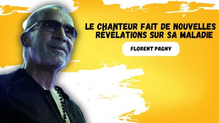 Florent Pagny : Ses derniers jours entouré de ses Proches? il révèle les détails de son combat