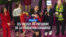 Le président de la Fédération espagnole de football s'excuse après avoir embrassé une joueuse