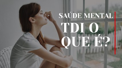 TDI: O QUE É, SINTOMAS e TRATAMENTO para TRANSTORNO DISSOCIATIVO DE IDENTIDADE