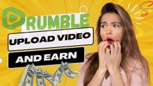 Earn Money From First Video At Rumble by buttinfo