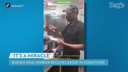 Burger King Employee Who Never Missed a Day of Work in 27 Years Gets $400,000 in Donations: ‘It’s a Miracle’