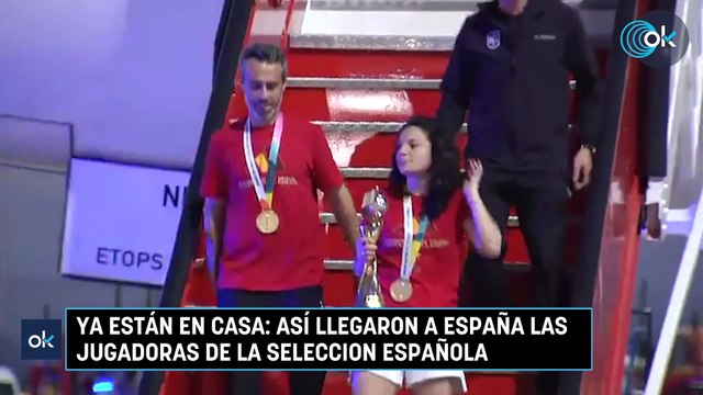 Ya están en casa: Así llegaron a España las jugadoras de la seleccion española