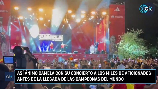 Así ánimo Camela con su concierto a los miles de aficionados antes de la llegada de las campeonas del mundo