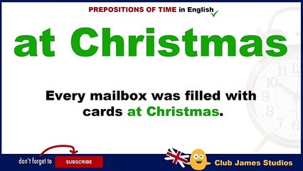 PREPOSITIONS OF TIME in English - AT, ON + IN