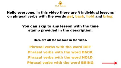 Phrasal Verbs with the words GET, BACK, HOLD and BRING