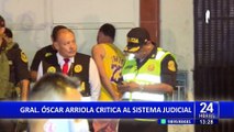 General Arriola hace crítica al sistema judicial: “La investigación criminal no es proactiva”