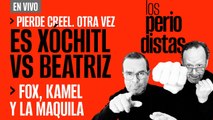 #EnVivo | LosPeriodistas | ES XÓCHITL VS BEATRIZ (y Creel vuelve a perder)