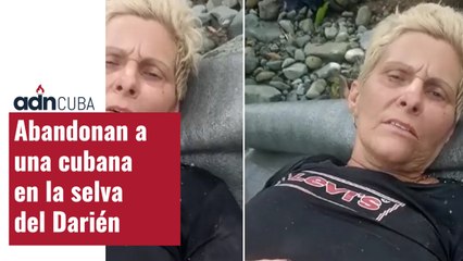 Abandonan a una cubana en la selva del Darién