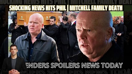 EastEnders_ Shocking News Hits Phil _ Mitchell family death - EastEnders Spoiler