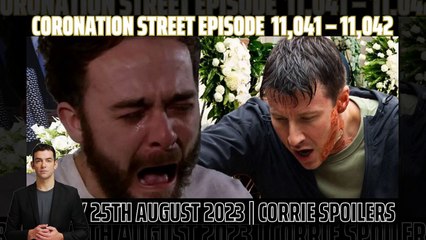 Coronation Street full Episode 11,041 – 11,042 spoilers_ Airs Friday 25 August 2