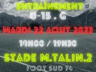 REPRISE U-15. G MARDI 22 AOÛT 2023 / DOUSSARD