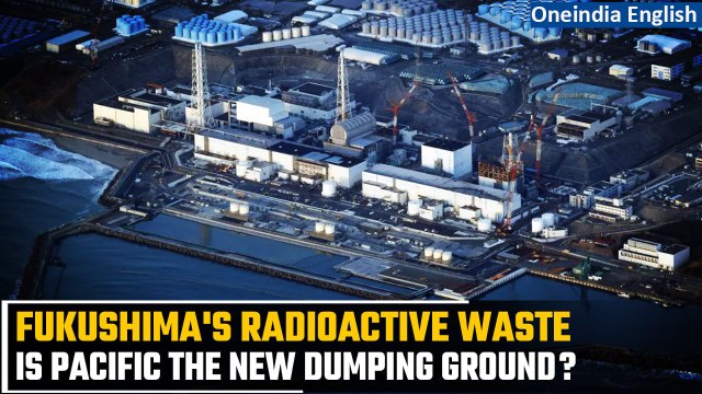 Fukushima Daiichi: Japan to dump radioactive waste into Pacific Ocean from Thursday | Oneindia News