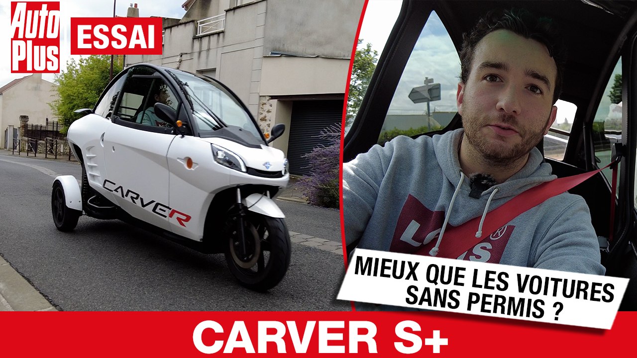 CARVER S + : mieux que les véhicules SANS PERMIS ?