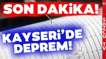 SON DAKİKA Kayseri'de Korkutan Deprem! Ali Yerlikaya'dan Açıklama Geldi