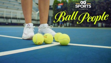 Ball People: The Competitive Life of the US Open Ball Crew | GQ Sports