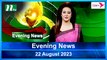 Evening News | 22 August 2023 | NTV Latest News Update