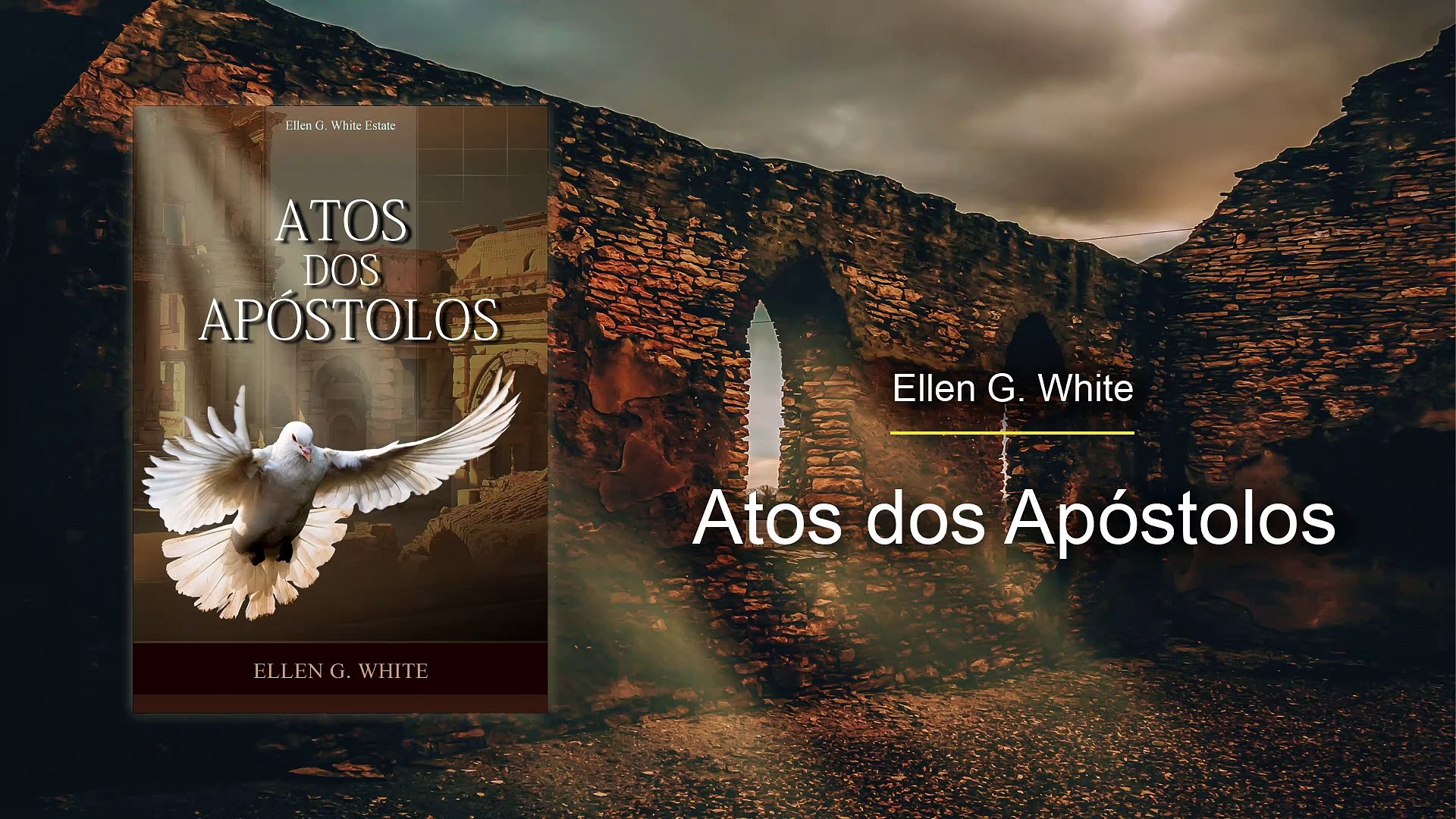 AA-28 - Dias de Lutas e de Provas (Atos dos Apóstolos)