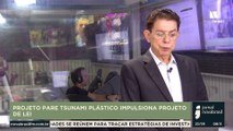 PROJETO PARE TSUNAMI PLÁSTICO IMPULSIONA PROJETO DE LEI