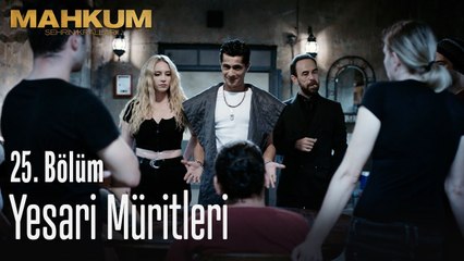 Yesari müritleri - Mahkum 25. Bölüm
